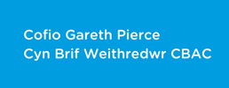 Cofio Gareth Pierce, cyn Brif Weithredwr CBAC
