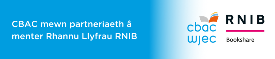 CBAC mewn partneriaeth â menter Rhannu Llyfrau RNIB
